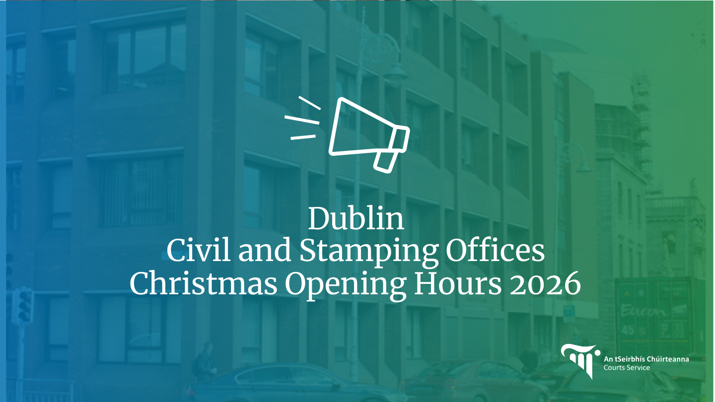 Dublin Civil & Stamping Offices Christmas Opening Hours Dublin Civil & Stamping Offices Christmas Opening Hours